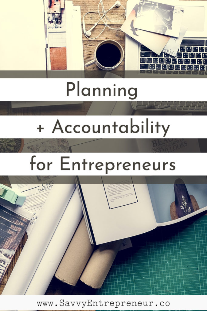 Planning and Accountability - Pinterest - Savvy Entrepreneur