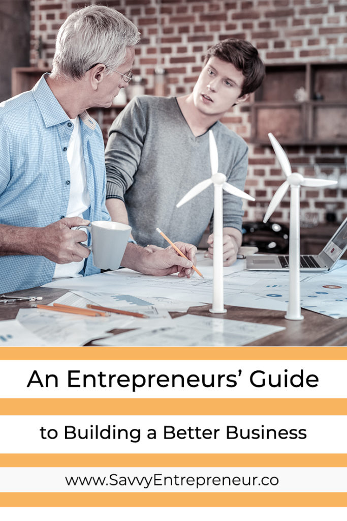 An Entrepreneurs Guide to Building a Better Business PINTEREST