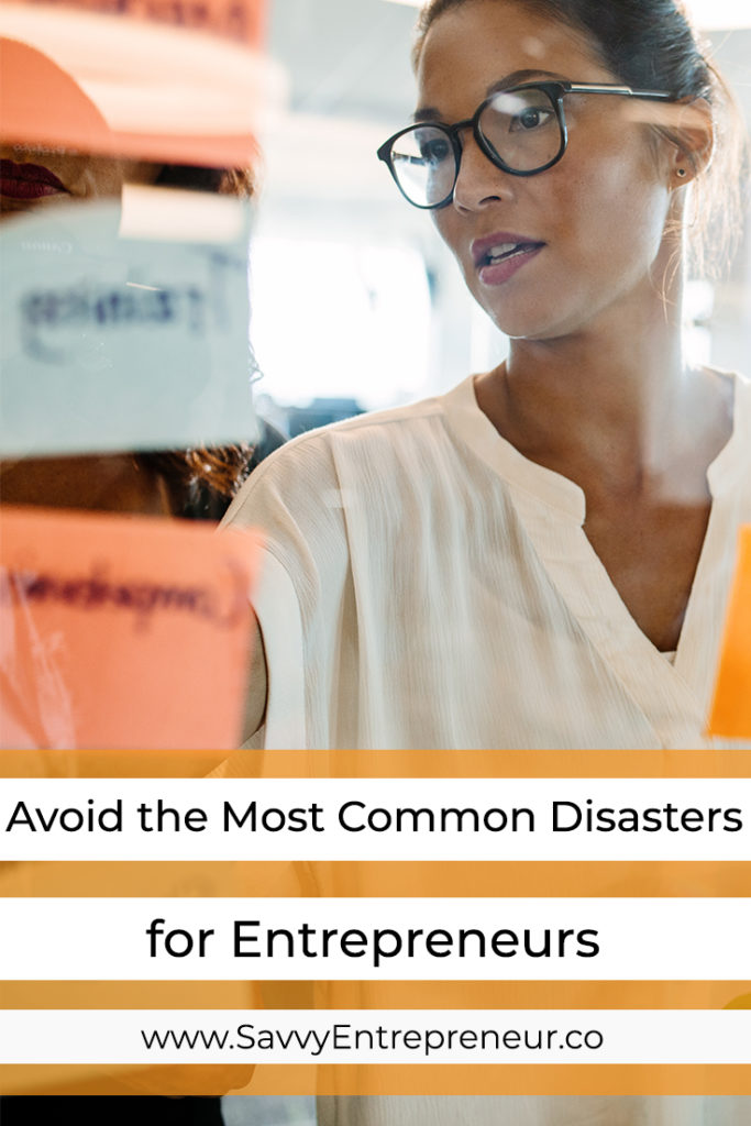 Avoid the Most Common Disasters for Entrepreneurs PINTEREST