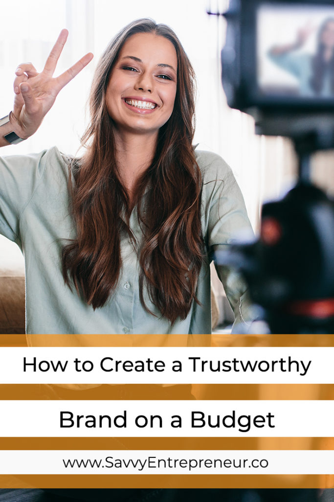 How to Create a Trustworthy Brand On a Budget PINTEREST