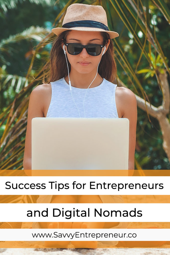 Success Tips for the Entrepreneur and Digital Nomad PINTEREST