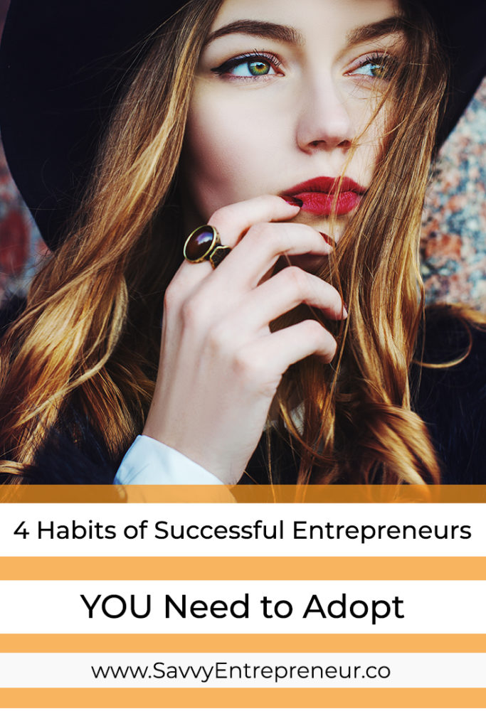 4 Habits Of Successful Entrepreneurs You Need To Adopt PINTEREST