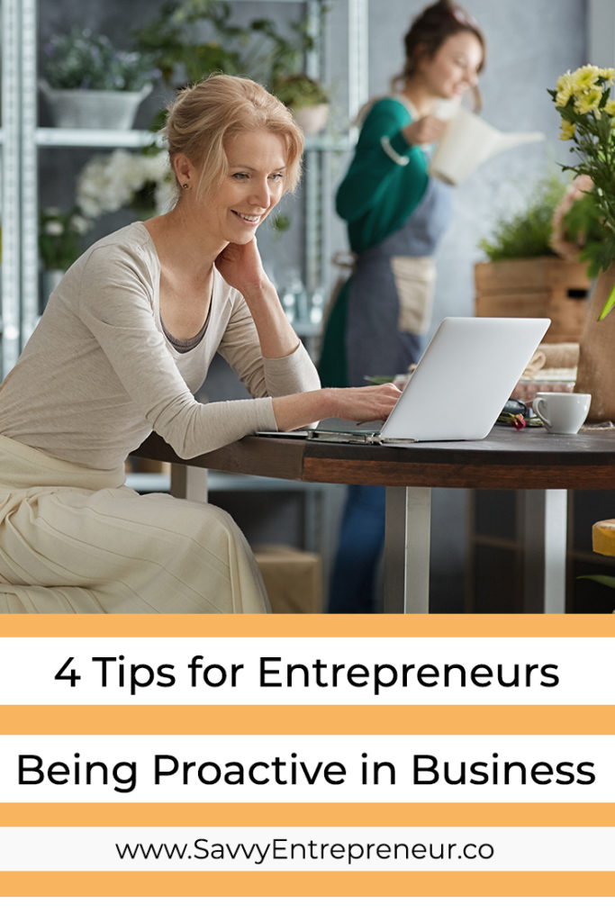 4 Tips for Entrepreneurs To Being Proactive in Business PINTEREST