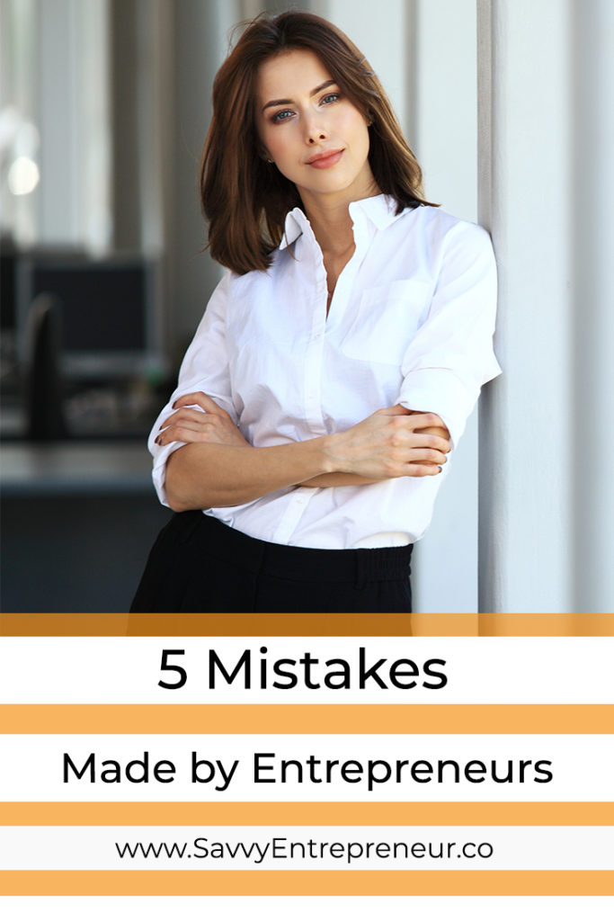 5 Common Mistakes Entrepreneurs Make PINTEREST