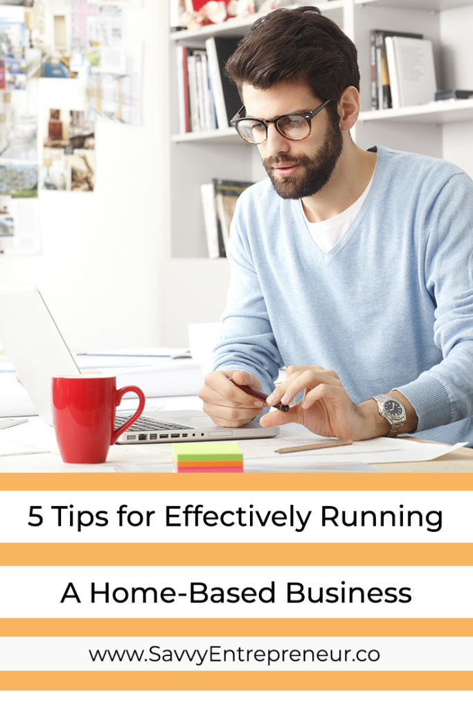 5 Tips For Effectively Running A Home-Based Business PINTEREST