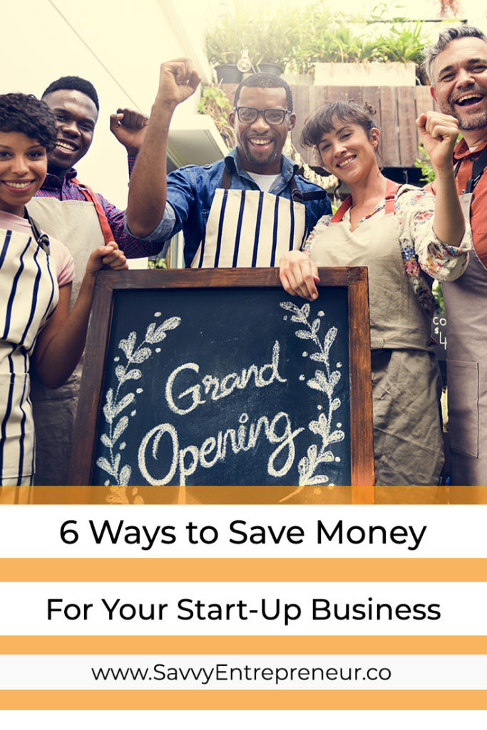 6 Ways To Save Money For Your Start-Up Business PINTEREST