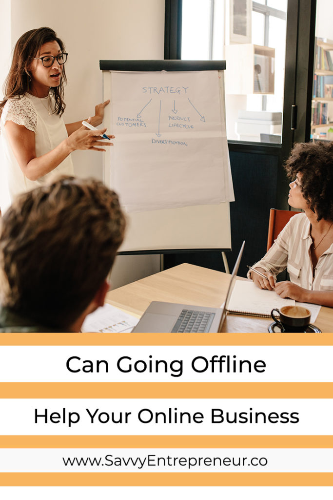 Can Going Offline Help Your Online Business PINTEREST