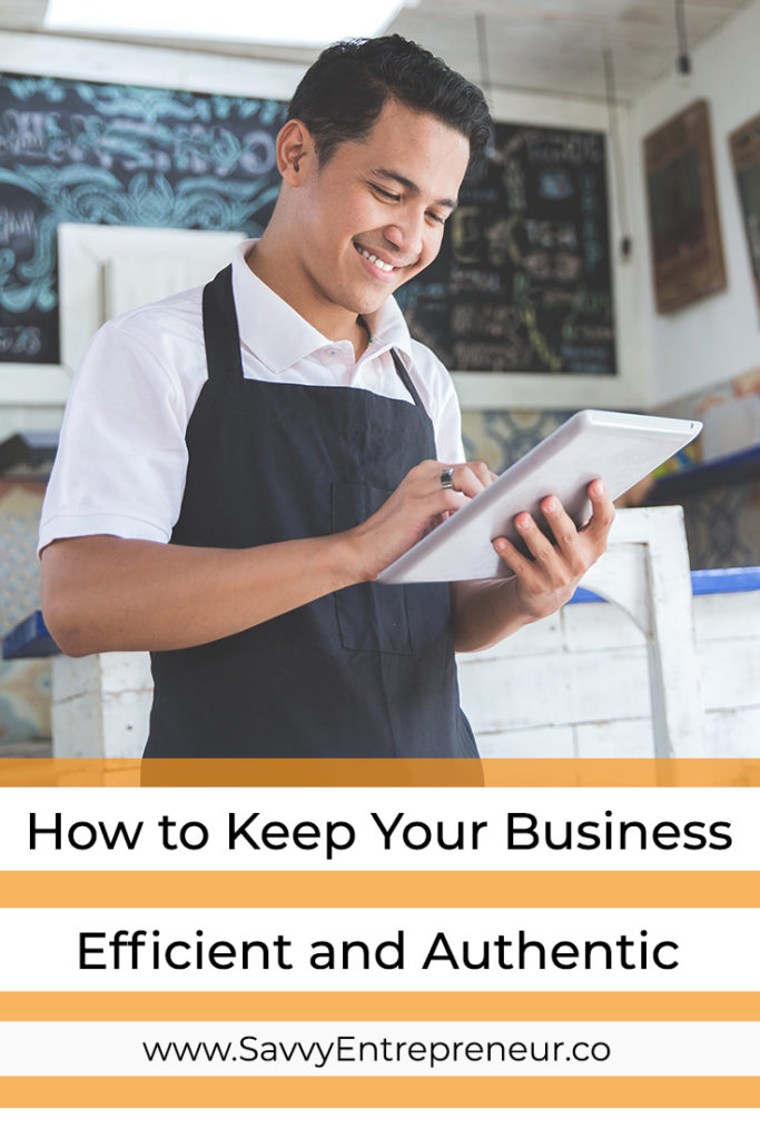 How to Keep Your Business Efficient and Authentic PINTEREST