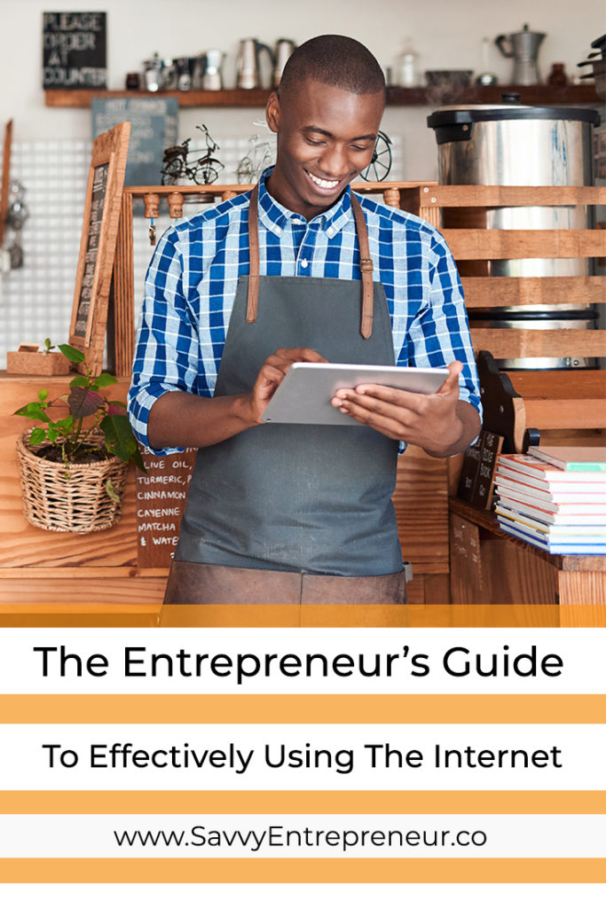 The Entrepreneur's Guide To Effectively Using The Internet PINTEREST