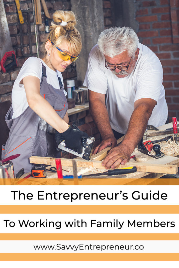 The Entrepreneur's Guide To Working With Family Members PINTEREST