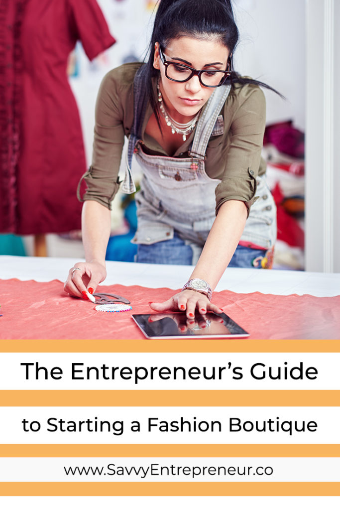 The Entrepreneur's Guide to Starting a Fashion Boutique PINTEREST