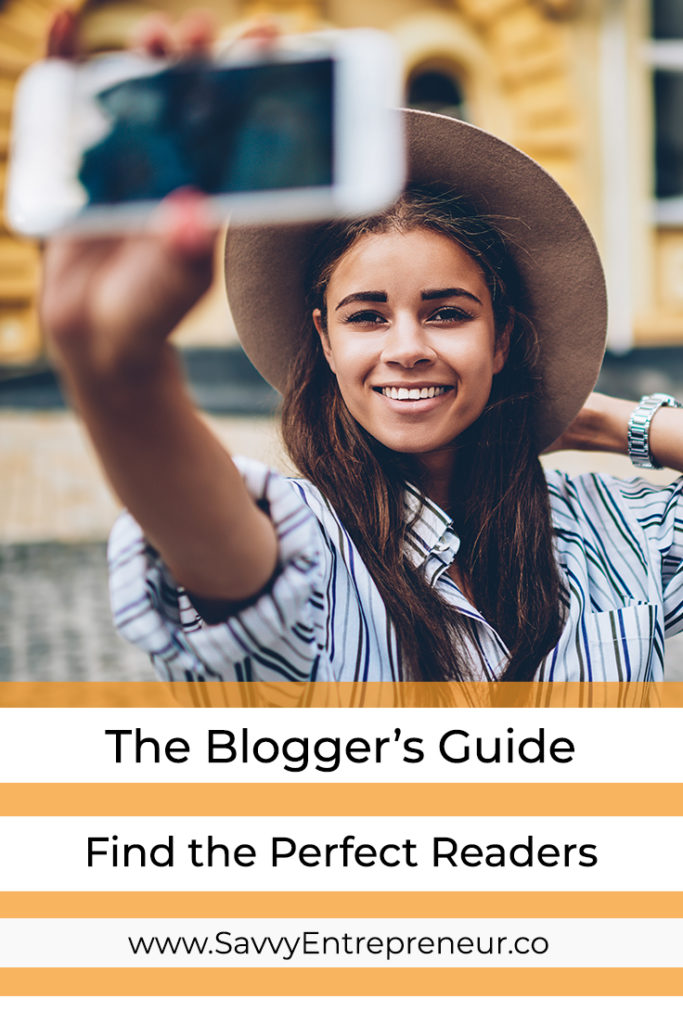 Tips for Bloggers to Find the Readers You Really Want PINTEREST