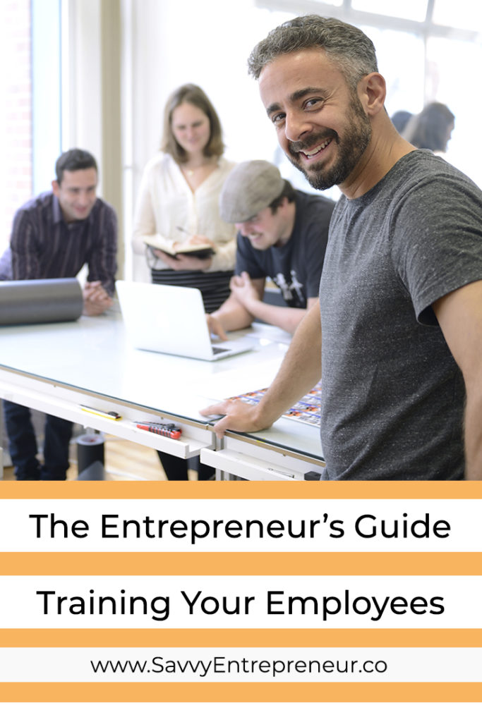 The Entrepreneur's Guide To Training Your Employees PINTEREST