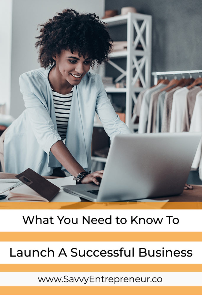 What You Need To Know To Launch A Successful Business PINTEREST